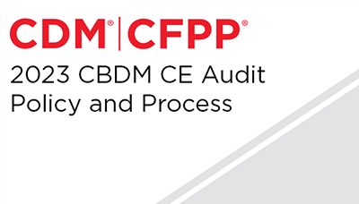 Webinar - 2023 CBDM CE Audit Extension Policy and Process