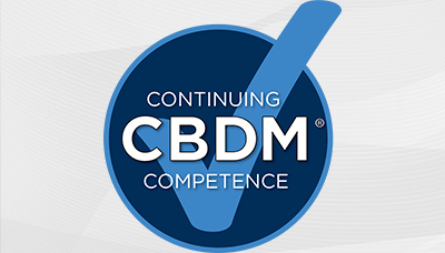 Webinar - Continuing Competence and the CBDM Self-Assessment Tool: What You Need to Know