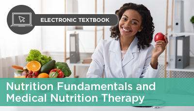 E-TXT401-Electronic Textbook-Nutrition Fundamentals and Medical Nutrition Therapy, 3rd Edition, Zikmund