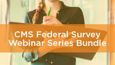 CMS Federal Survey Webinar Series Bundle